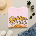 Golden, Salty, Unbothered French Fry T-Shirt