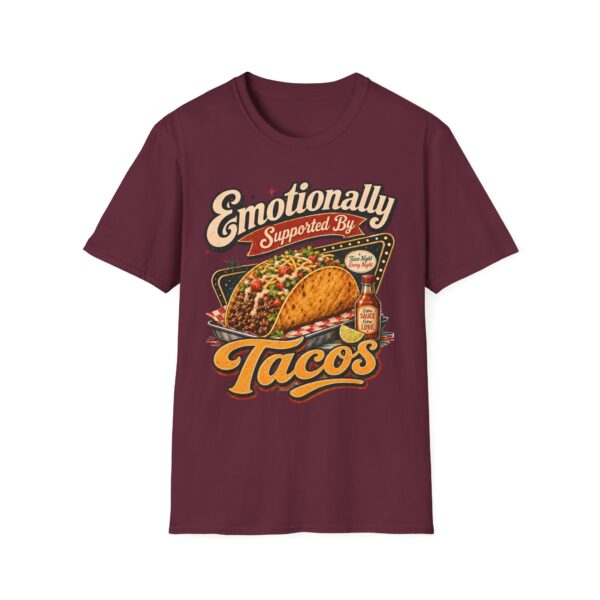Emotionally Supported by Tacos T-Shirt — Funny Taco Humor Tee