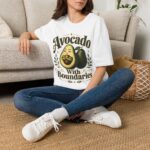 Avocado With Boundaries T-Shirt — Funny Self-Care Fruit Graphic Tee