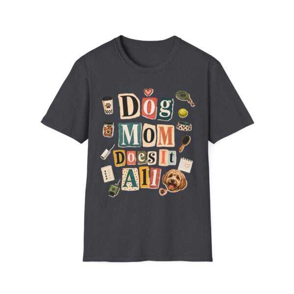 Dog Mom T-Shirt — "Dog Mom Does It All" Playful Collage Tee for Pet Lovers