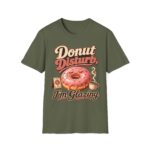 Donut Disturb T-Shirt — "I’m Glazing" Funny Donut Tee for Coffee Lovers