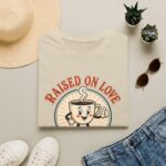 Raised on Love, Running on Coffee T-Shirt — Cute Coffee Lover Tee