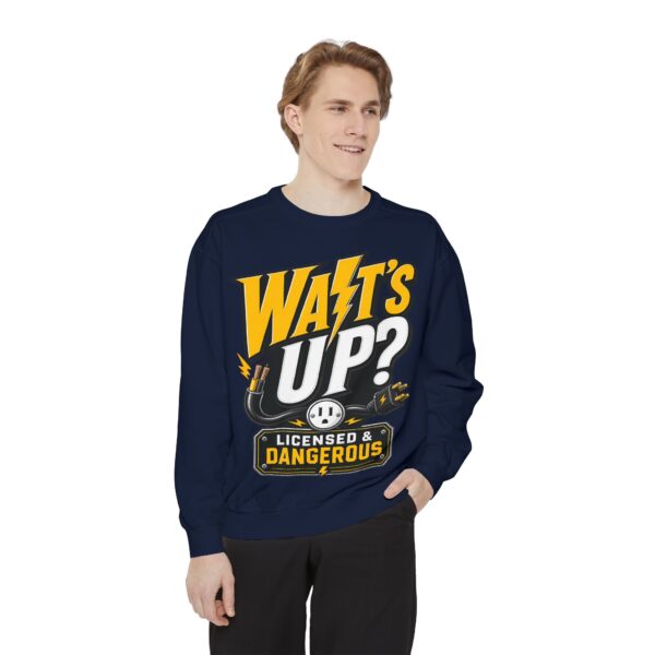 Licensed & Dangerous "Watts Up?" Sweatshirt