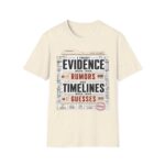True Crime T-Shirt — "I Trust Evidence More Than Rumors"