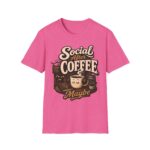 Social After Coffee T-Shirt — Funny Coffee Lover Tee (Maybe)
