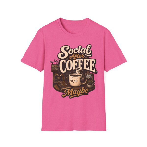 Social After Coffee T-Shirt — Funny Coffee Lover Tee (Maybe)