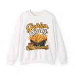 French Fry Crewneck Sweatshirt — "Golden, Salty, Unbothered" Graphic