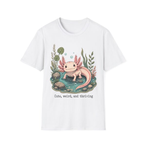 Cute Pink Axolotl T-Shirt — "Cute, Weird, and Thriving"