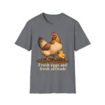 Chicken Farm T-Shirt — "Fresh Eggs and Fresh Attitude" Hen & Chick Tee