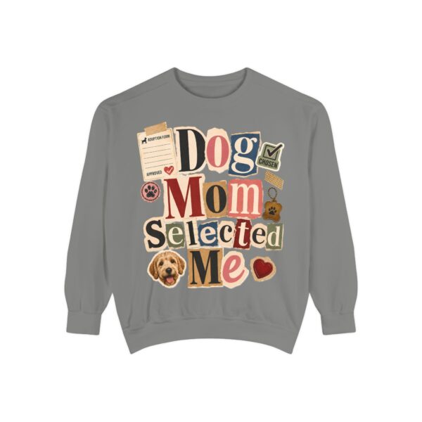 Dog Mom "Selected Me" Sweatshirt — Cute Pet Lover Crewneck