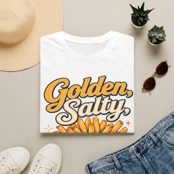 Golden, Salty, Unbothered French Fry T-Shirt