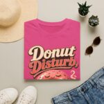 Donut Disturb T-Shirt — "I’m Glazing" Funny Donut Tee for Coffee Lovers