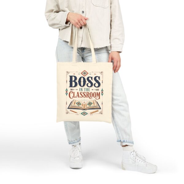 Boss in the Classroom Tote Bag — Teacher Gift Canvas Book Bag