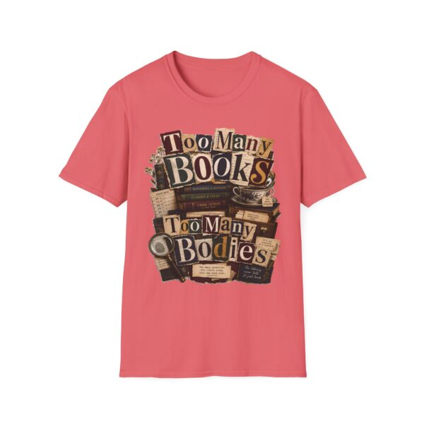 Too Many Books T-Shirt — Vintage Bibliophile Reading Tee