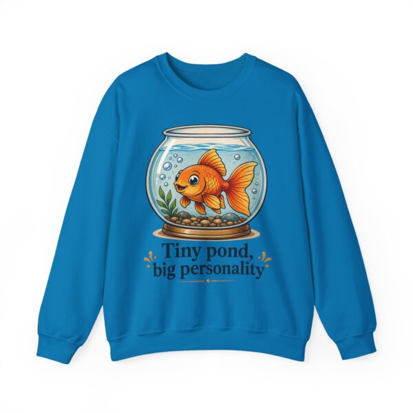 Tiny Pond, Big Personality Goldfish Crewneck Sweatshirt