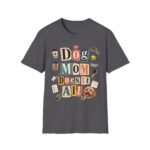 Dog Mom T-Shirt — "Dog Mom Does It All" Playful Collage Tee for Pet Lovers
