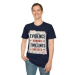 True Crime T-Shirt — "I Trust Evidence More Than Rumors"
