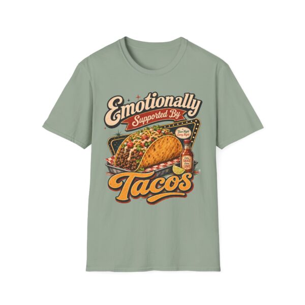 Emotionally Supported by Tacos T-Shirt — Funny Taco Humor Tee
