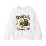 Avocado With Boundaries Crewneck Sweatshirt — Funny Avocado Graphic Pullover