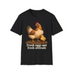 Chicken Farm T-Shirt — "Fresh Eggs and Fresh Attitude" Hen & Chick Tee