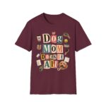 Dog Mom T-Shirt — "Dog Mom Does It All" Playful Collage Tee for Pet Lovers
