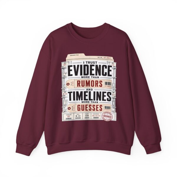 Evidence Over Rumors Crewneck Sweatshirt — “I Trust Evidence More Than Rumors and Timelines”
