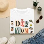 Dog Mom T-Shirt — "Dog Mom Does It All" Playful Collage Tee for Pet Lovers