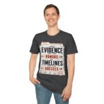 True Crime T-Shirt — "I Trust Evidence More Than Rumors"