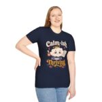 Calm-ish and Thriving T-Shirt — Cute Cloud Graphic Tee