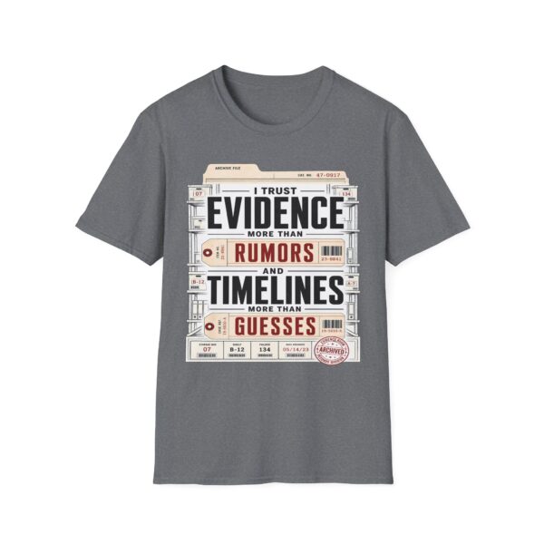 True Crime T-Shirt — "I Trust Evidence More Than Rumors"