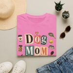 Dog Mom T-Shirt — "Dog Mom Does It All" Playful Collage Tee for Pet Lovers