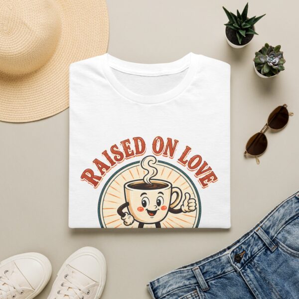 Raised on Love, Running on Coffee T-Shirt — Cute Coffee Lover Tee
