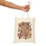 Dog Mom Built Different Canvas Tote Bag — Cotton Grocery & Market Bag