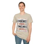 True Crime T-Shirt — "I Trust Evidence More Than Rumors"