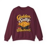 French Fry Crewneck Sweatshirt — "Golden, Salty, Unbothered" Graphic