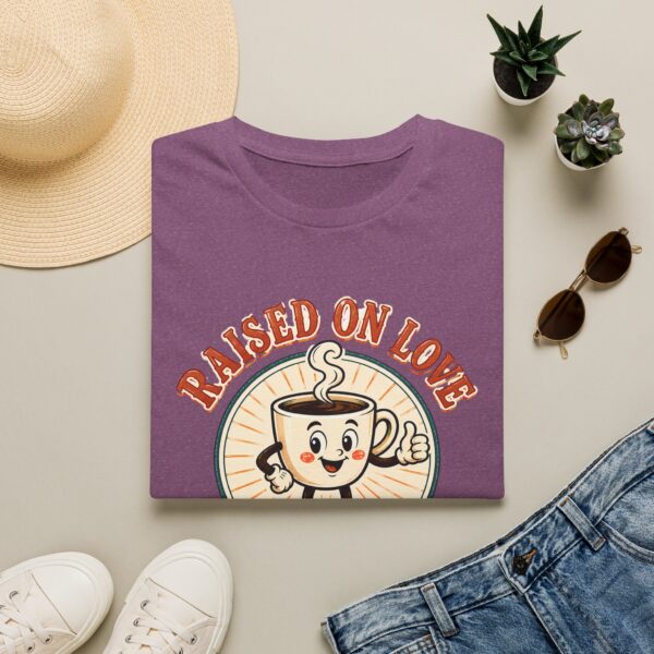 Raised on Love, Running on Coffee T-Shirt — Cute Coffee Lover Tee
