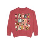 Dog Mom Does It All Sweatshirt