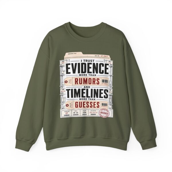 Evidence Over Rumors Crewneck Sweatshirt — “I Trust Evidence More Than Rumors and Timelines”