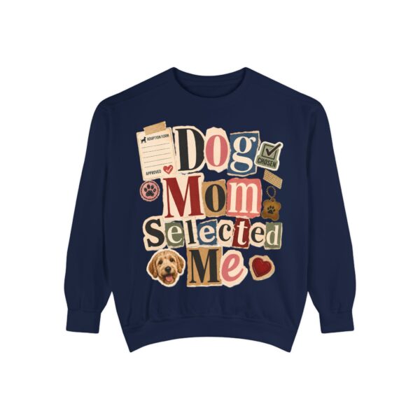 Dog Mom "Selected Me" Sweatshirt — Cute Pet Lover Crewneck