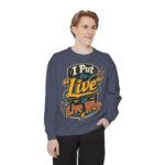I Put the 'Live' in Live Wire — Electrician Vintage Sweatshirt