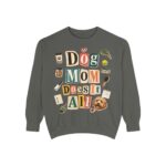 Dog Mom Does It All Sweatshirt
