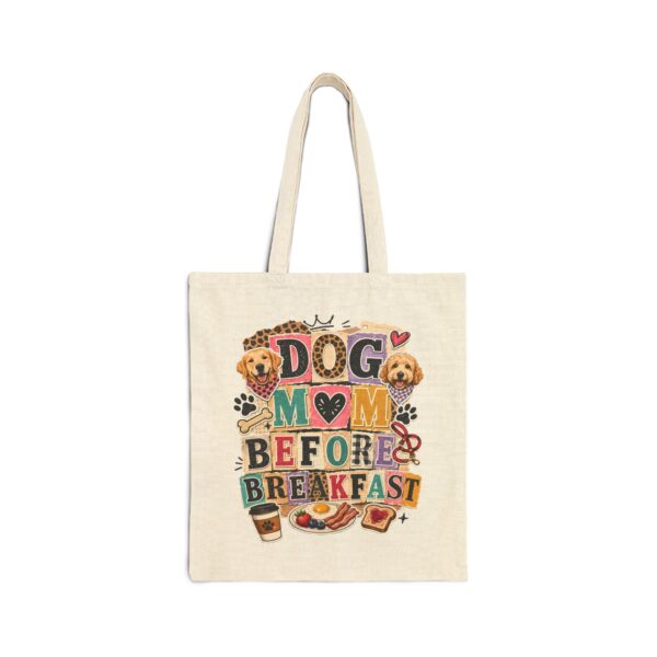 Dog Mom Before Breakfast Canvas Tote Bag — Cute Pet Lover Grocery & Everyday Bag