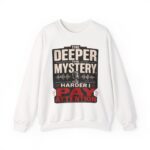 True Crime Crewneck Sweatshirt — “The Deeper the Mystery the Harder I Pay Attention” Vintage Podcast Design