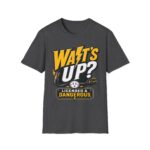 Watts Up? Licensed & Dangerous T-Shirt