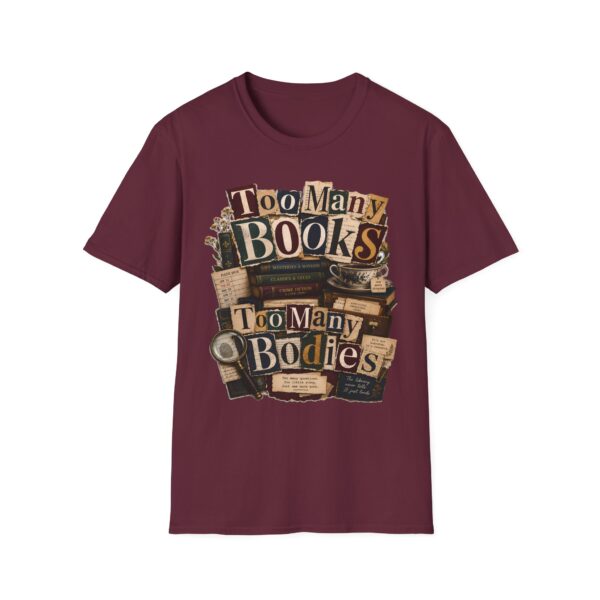 Too Many Books T-Shirt — Vintage Bibliophile Reading Tee