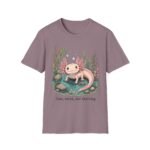 Cute Pink Axolotl T-Shirt — "Cute, Weird, and Thriving"