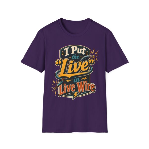 Live Wire T-Shirt — Funny Electrician 'I Put the "Live" in Live Wire' Tee