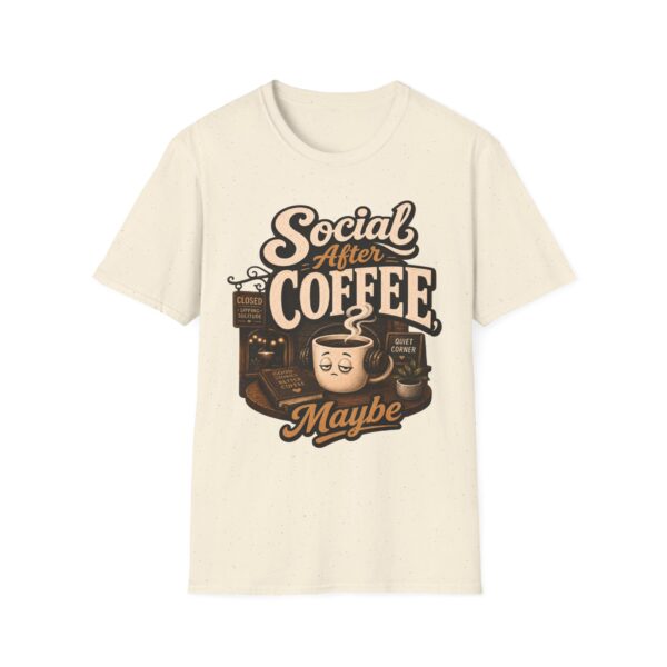 Social After Coffee T-Shirt — Funny Coffee Lover Tee (Maybe)