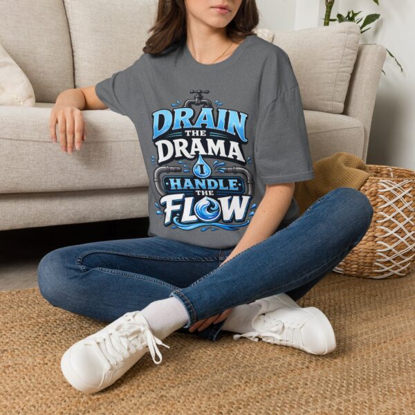 Drain the Drama T‑Shirt — Funny Motivational Graphic Tee ("Drain the Drama, Handle the Flow")