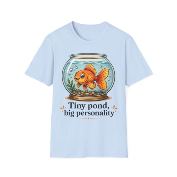 Goldfish Bowl T-Shirt — "Tiny Pond, Big Personality" Cute Fish Graphic Tee